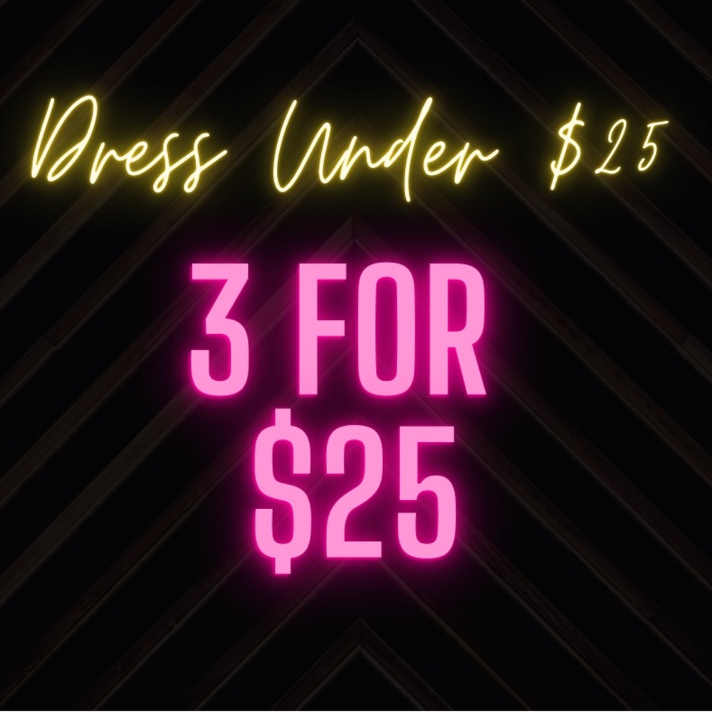 Dress 3 for $20!
